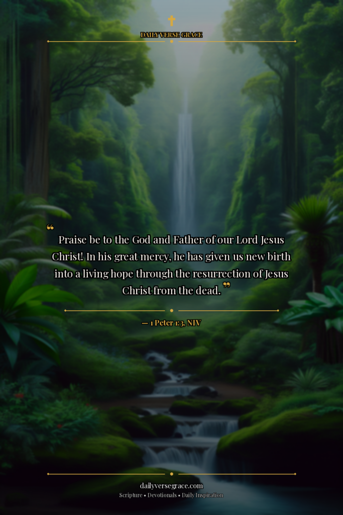 A Living Hope: 1 Peter 1:3 - Bible verse image
