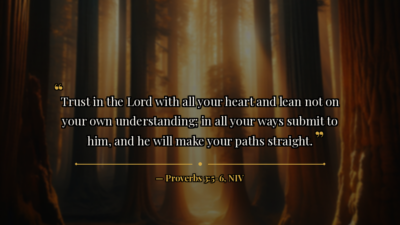 Bible Verse About Trust — Finding Hope in Uncertain Times